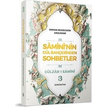Semerkand Yayınları Samininin Gül Bahçesinden Sohbetler - 3