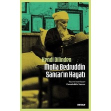 Beyan Yayınları Kendi Dilinden Molla Bedruddin Sancar'ın Hayatı