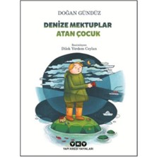 Yapı Kredi Yayınları Denize Mektuplar Atan Çocuk