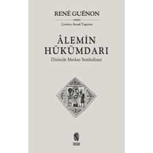 İnsan Yayınları Alemin Hükümdarı  Dinlerde Merkez Sembolizmi