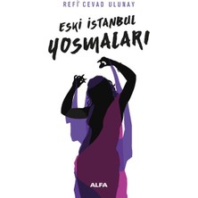Alfa Yayınları Eski Istanbul Yosmaları
