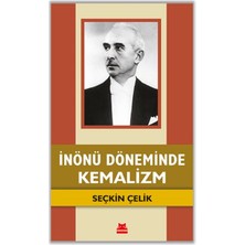 Kırmızı Kedi Yayınevi Inönü Döneminde Kemalizm