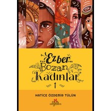 Düş Değirmeni Kitaplığı Ezber Bozan Kadınlar