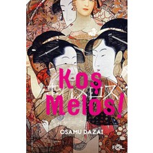 Fol Kitap Koş Melos ve Diğer Öyküler