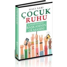 Akis Kitap Çocuk Ruhu - Çocuklarımız Başkasının Olmasın!