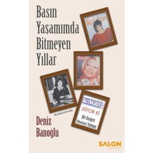 Salon Yayınları Basın Yaşamımda Bitmeyen Yıllar