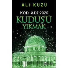 Eftalya Kitap Kudüs'ü Yıkmak - Kod Adı: 2020