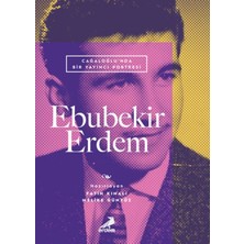 Erdem Yayınları Cağaloğlu’nda Bir Yayıncı Portresi: Ebubekir Erdem