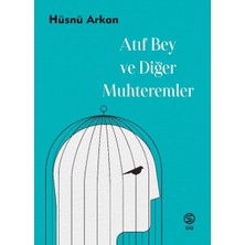 Sia Kitap Atıf Bey ve Diğer Muhteremler