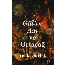 Kafka Yayınevi Gülün Adı ve Ortaçağ