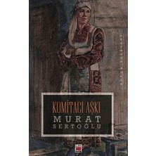 Elips Kitap Komitacı Aşkı