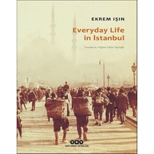 Yapı Kredi Yayınları Everyday Life In Istanbul