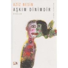 Nesin Yayınları Aşkım Dinimdir