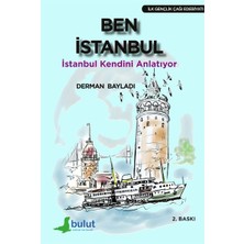 Bulut Yayınları Ben Istanbul  Istanbul Kendini Anlatıyor
