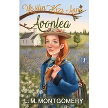 Artemis Yayınları Yeşilin Kızı Anne 2 - Avonlea (Ciltli)