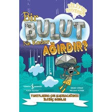 İş Bankası Kültür Yayınları Bir Bulut Ne Kadar Ağırdır?