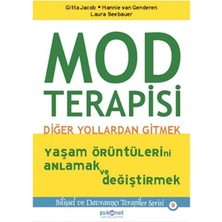 Psikonet Yayınları Mod Terapisi: Diğer Yollardan Gitmek