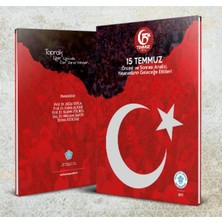 NEÜ Yayınları 15 Temmuz Öncesi ve Sonrası Analizi, Yaşananların Geleceğe Etkileri