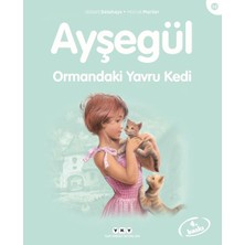 Yapı Kredi Yayınları Ayşegül Serisi 58 - Ormandaki Yavru Kedi