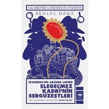 Ötüken Neşriyat Istanbulun Arsene Lupini Elegeçmez Kadrinin Sergüzeştleri