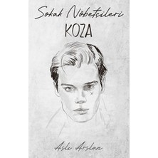 İndigo Kitap Sokak Nöbetçileri : Koza Sarca