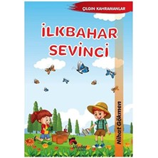 Uludaz Yayınları Çılgın Kahramanlar - Ilkbahar Sevinci
