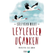 Fom Kitap Leylekler Uçarken