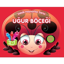 Parıltı Yayınları Şekilli Hayvanlar Serisi - Uğur Böceği