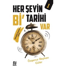 Nesil Yayınları Her Şeyin Bi’ Tarihi Var - 1