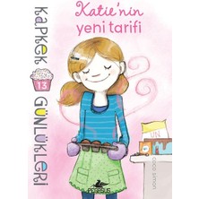 Pegasus Yayınları Kapkek Günlükleri 13 - Katie’nin Yeni Tarifi