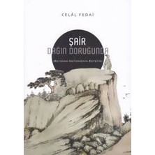 İnsanart Şair Dağın Doruğunda - Meydana Getirmemenin Estetiği