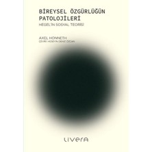Livera Yayınevi Bireysel Özgürlüğün Patolojileri