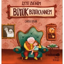 Hep Kitap Işte Benim Büyük Büyükannem