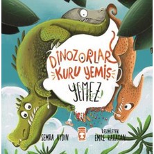 Timaş Çocuk Dinozorlar Kuru Yemiş Yemez