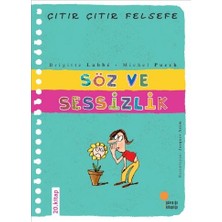 Günışığı Kitaplığı Çıtır Çıtır Felsefe 20 - Söz ve Sessizlik