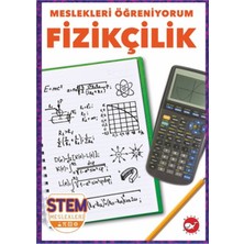 Beyaz Balina Yayınları Meslekleri Öğreniyorum - Fizikçilik