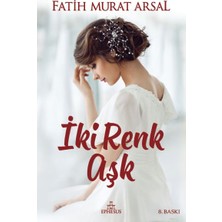 Ephesus Yayınları Iki Renk Aşk (Ciltli)