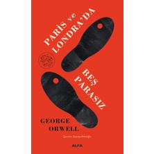 Alfa Yayınları Paris ve Londrada Beş Parasız - Ciltsiz