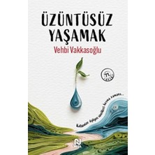 Nesil Yayınları Üzüntüsüz Yaşamak