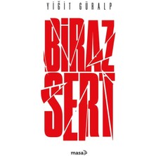 Masa Kitap Biraz Sert