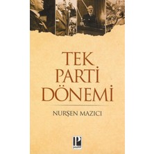 Pozitif Yayınları Tek Parti Dönemi