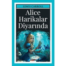 Pars Yayınları Alice Harikalar Diyarında