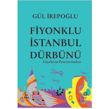 Hep Kitap Fiyonklu Istanbul Dürbünü - Giysilerin Penceresinden