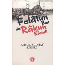 Türk Edebiyatı Vakfı Yayınları Felatun Bey ile Rakım Efendi