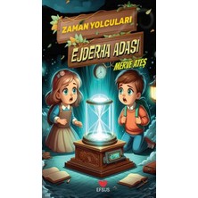 Efsus Yayınları Zaman Yolcuları Ejderha Adası