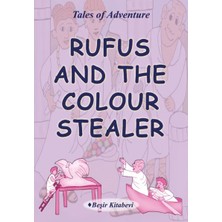 Beşir Kitabevi Rufus And The Colour Stealer