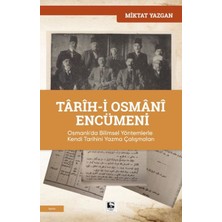 Çınaraltı Yayınları Târîh-I Osmânî Encümeni