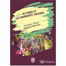 Dorlion Yayınları Ali Baba Et Les Quarante Voleurs (Ali Baba ve Kırk Haramiler) Fransızca Türkçe Bakışımlı Hikayeler