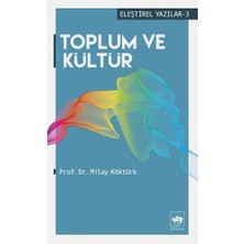 Ötüken Neşriyat Eleştirel Yazılar 3 - Toplum ve Kültür