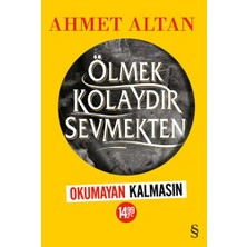 Everest Yayınları Ölmek Kolaydır Sevmekten (Okumayan Kalmasın)